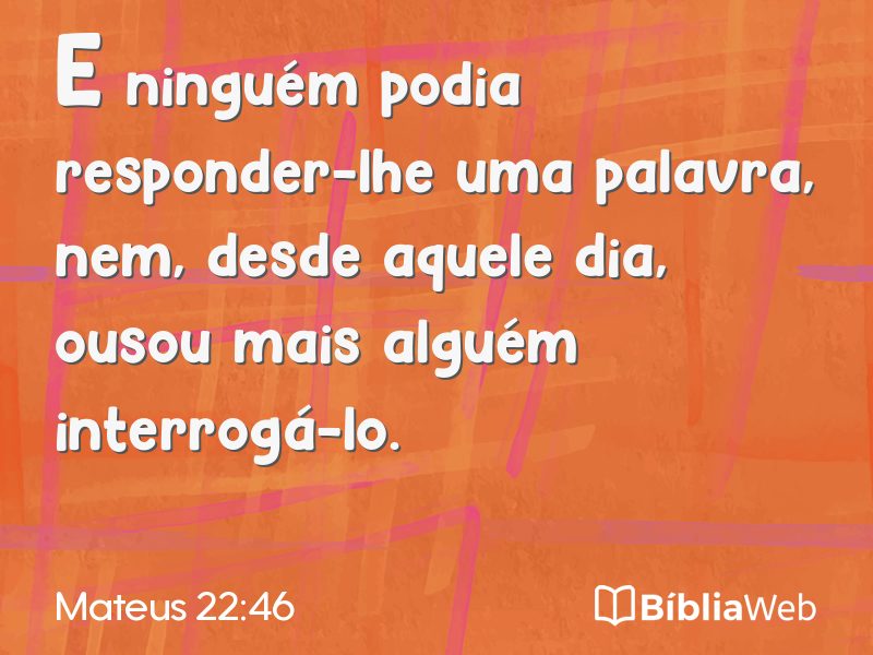 Mateus 22:46 em imagem para compartilhar