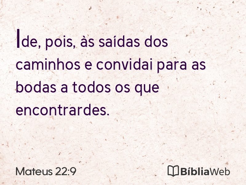Mateus 22:9 em imagem para compartilhar