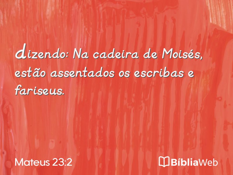 Mateus 23:2 em imagem para compartilhar