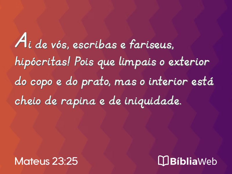Mateus 23:25 em imagem para compartilhar