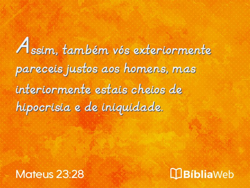 Mateus 23:28 em imagem para compartilhar