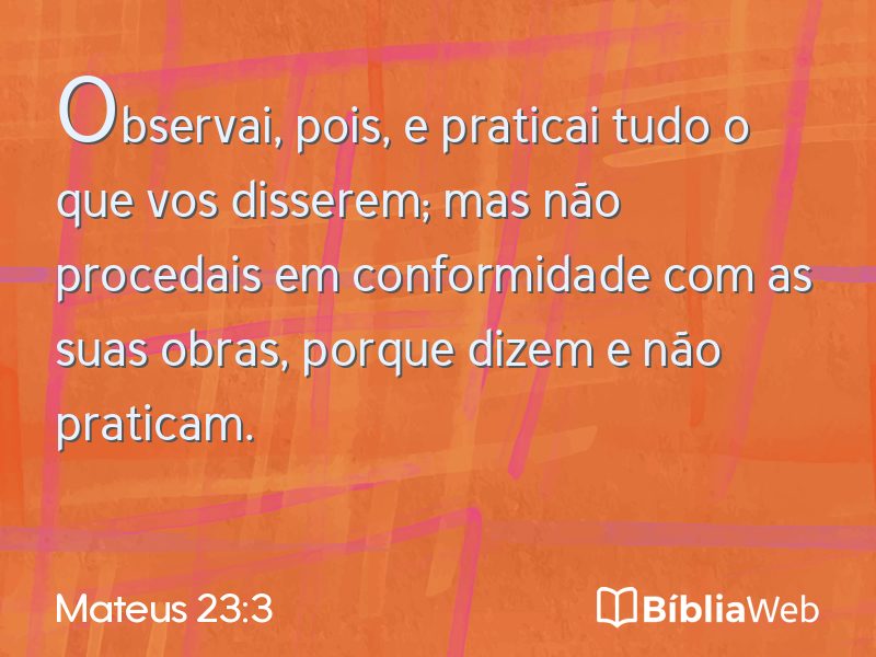 Mateus 23:3 em imagem para compartilhar