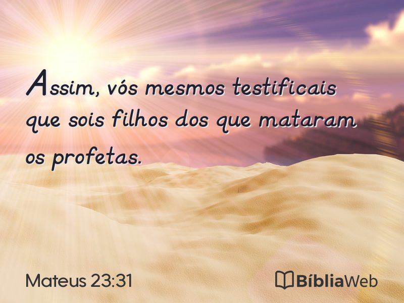 Mateus 23:31 em imagem para compartilhar