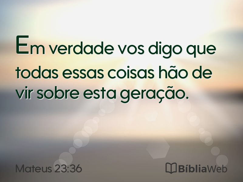 Mateus 23:36 em imagem para compartilhar