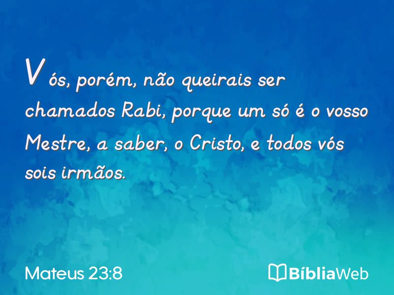 Mateus 23:8 em imagem para compartilhar