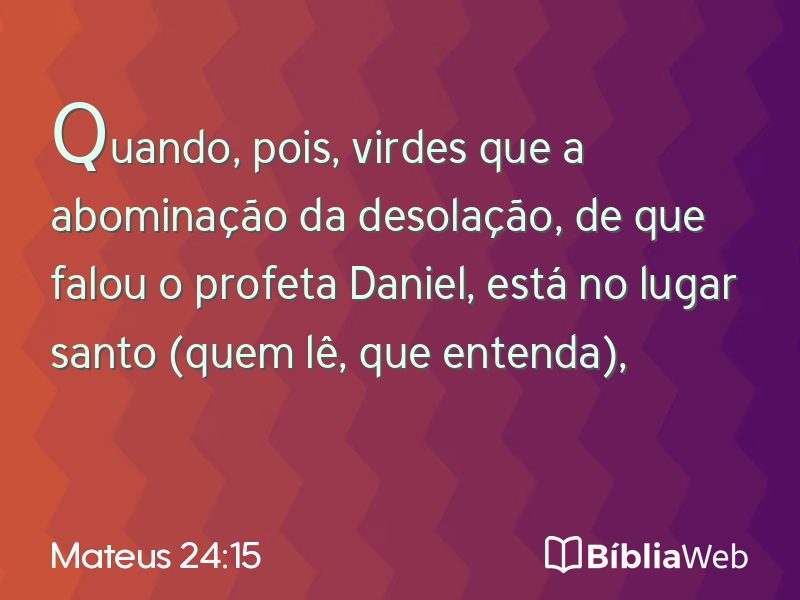 Mateus 24:15 em imagem para compartilhar