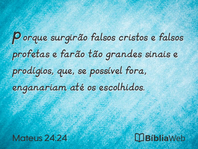 Mateus 24:24 em imagem para compartilhar