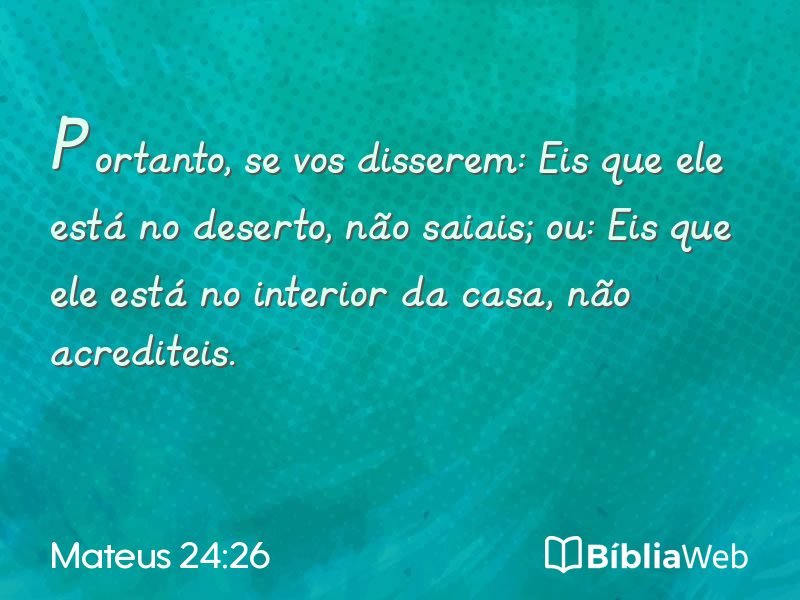 Mateus 24:26 em imagem para compartilhar