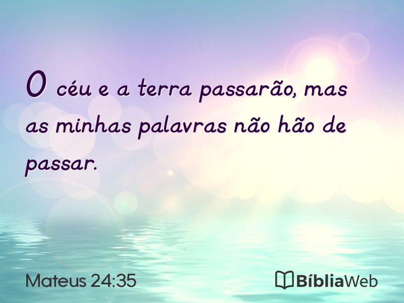 Mateus 24:35 em imagem para compartilhar