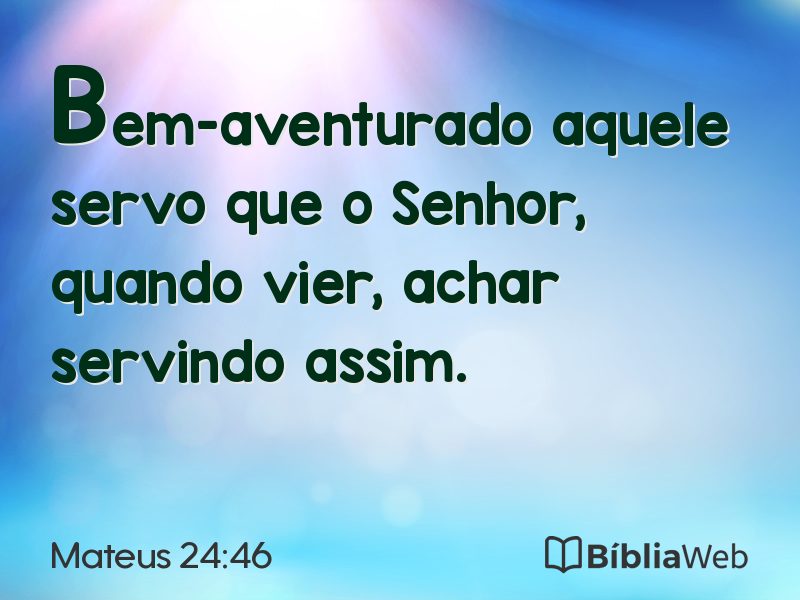 Mateus 24:46 em imagem para compartilhar