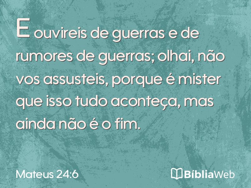 Mateus 24:6 em imagem para compartilhar