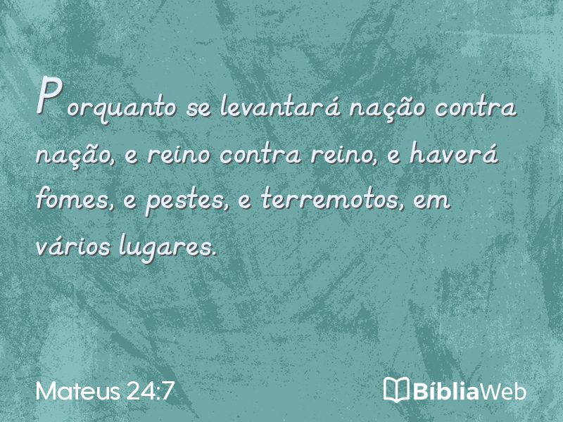 Mateus 24:7 em imagem para compartilhar