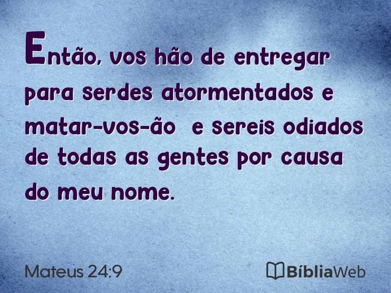 Mateus 24:9 em imagem para compartilhar