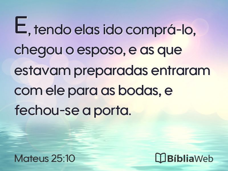 Mateus 25:10 em imagem para compartilhar