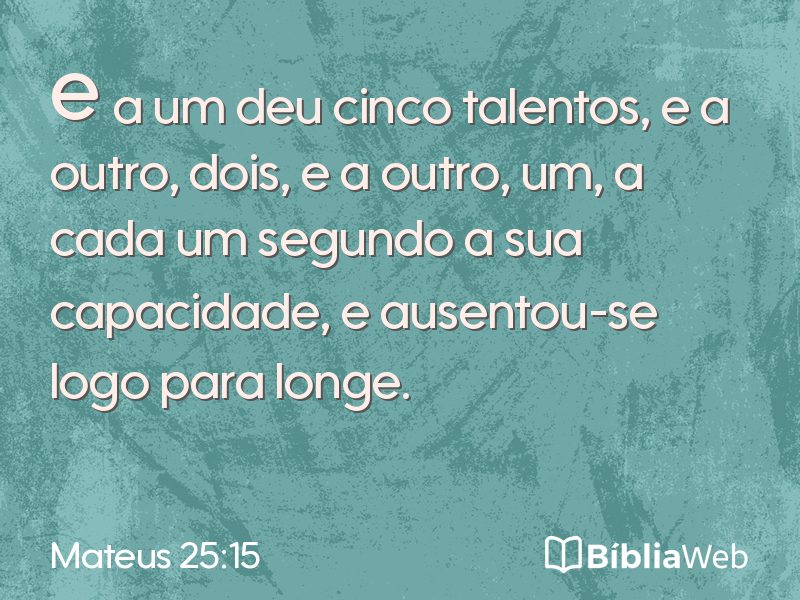Mateus 25:15 em imagem para compartilhar