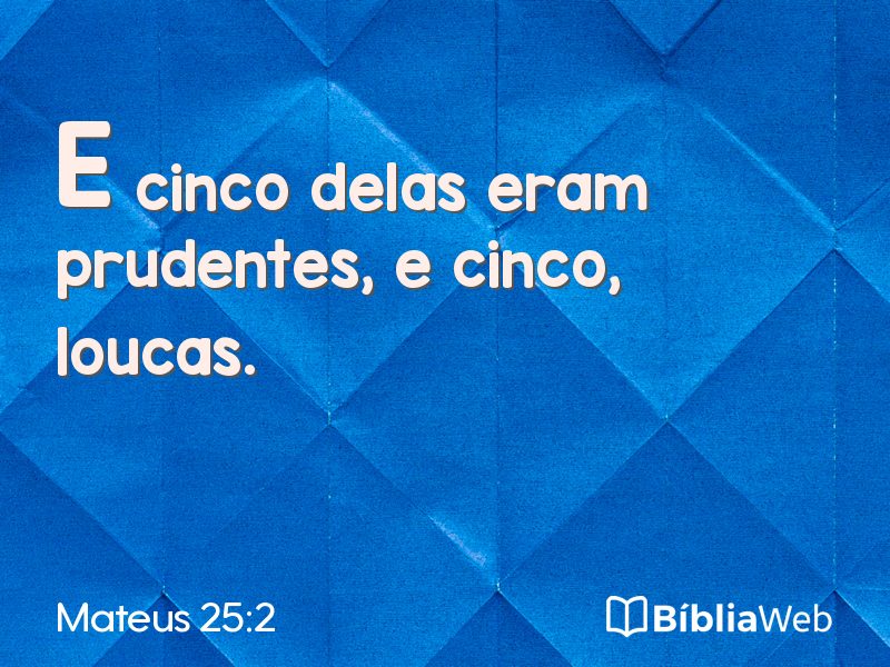 Mateus 25:2 em imagem para compartilhar