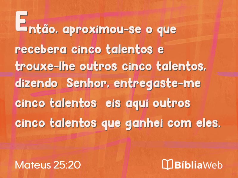 Mateus 25:20 em imagem para compartilhar