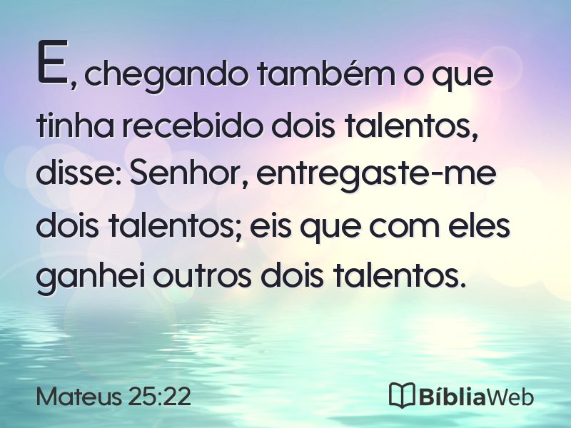 Mateus 25:22 em imagem para compartilhar