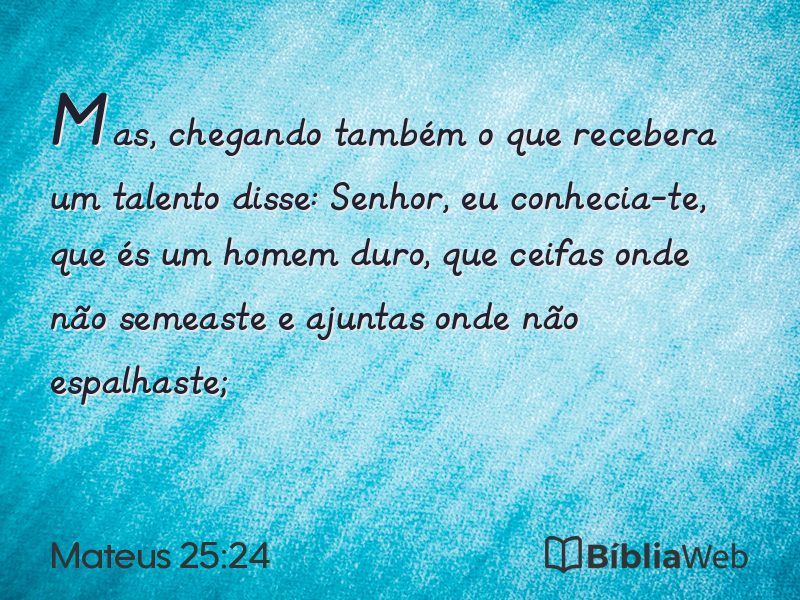 Mateus 25:24 em imagem para compartilhar