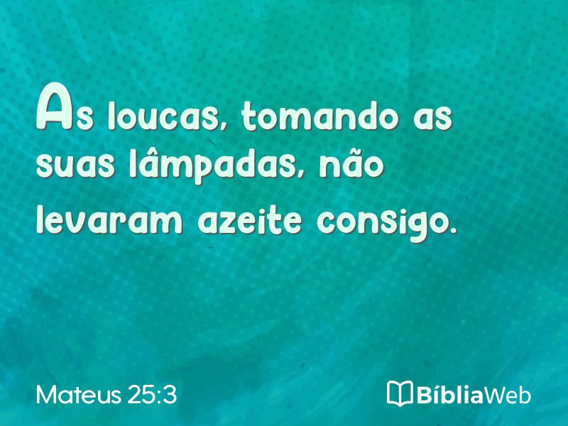 Mateus 25:3 em imagem para compartilhar