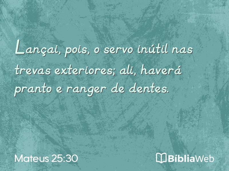 Mateus 25:30 em imagem para compartilhar
