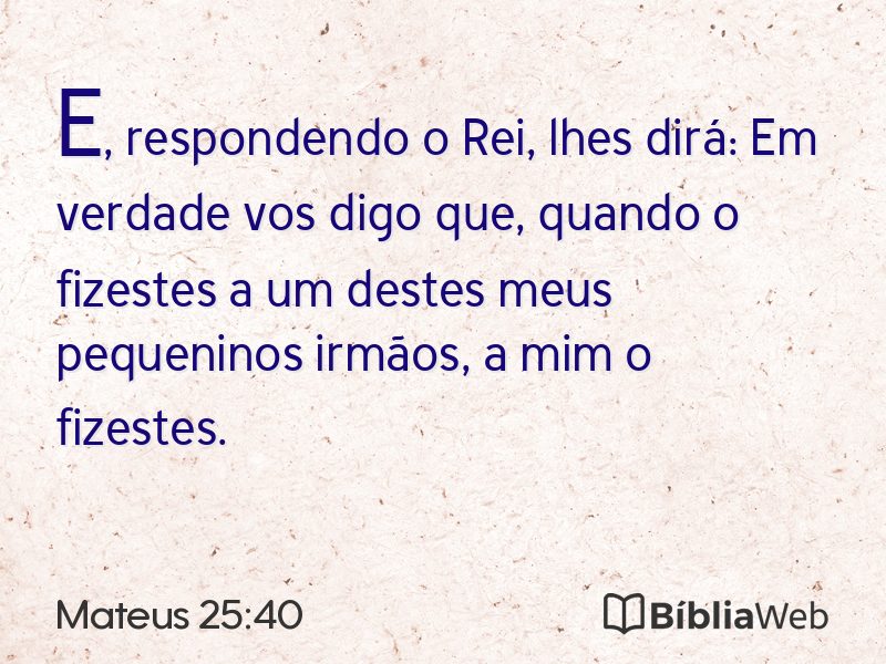 Mateus 25:40 em imagem para compartilhar