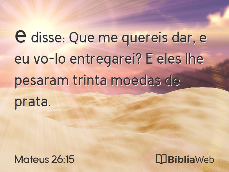 Mateus 26:15 em imagem para compartilhar