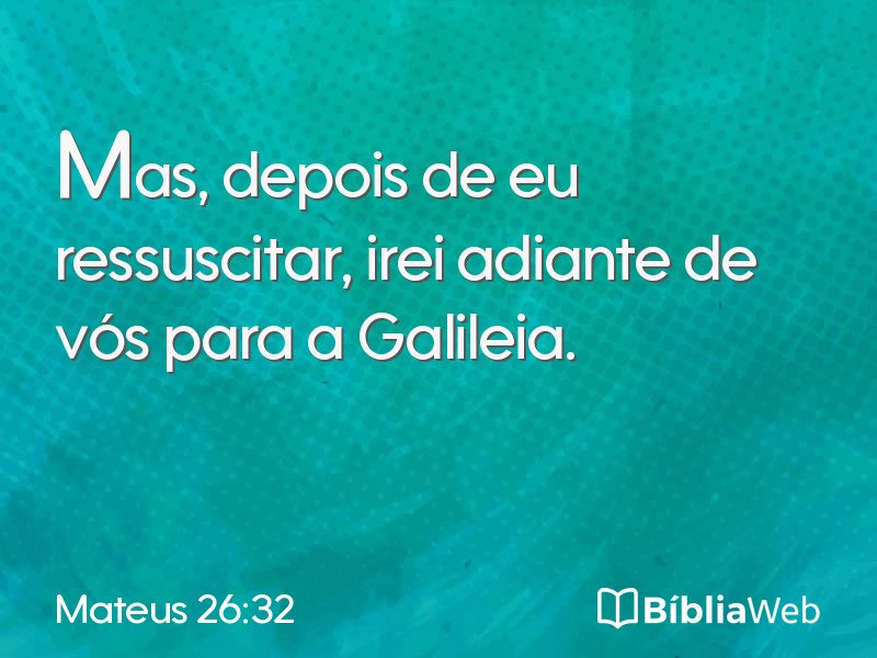 Mateus 26:32 em imagem para compartilhar