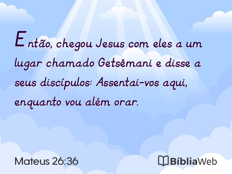 Mateus 26:36 em imagem para compartilhar
