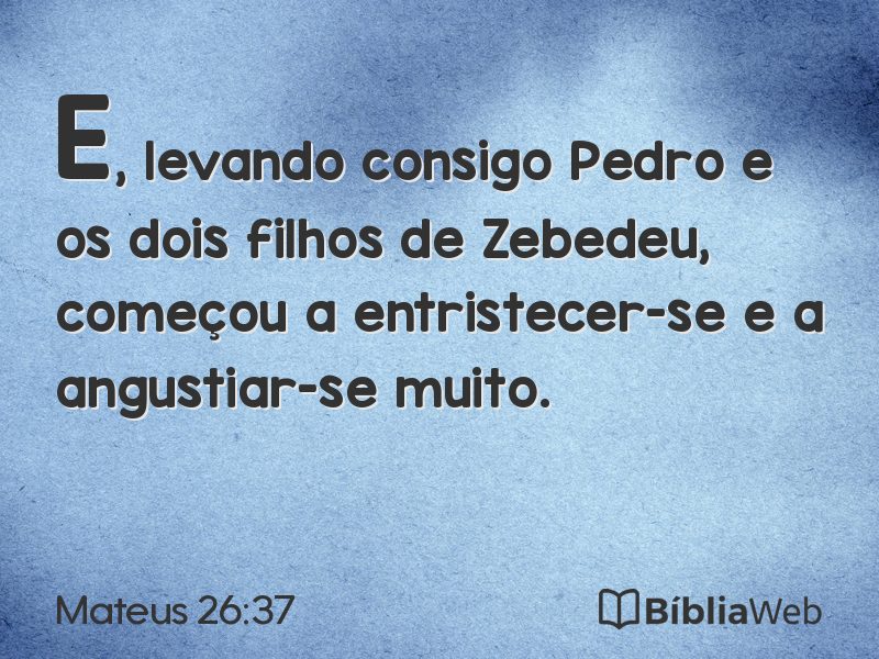 Mateus 26:37 em imagem para compartilhar