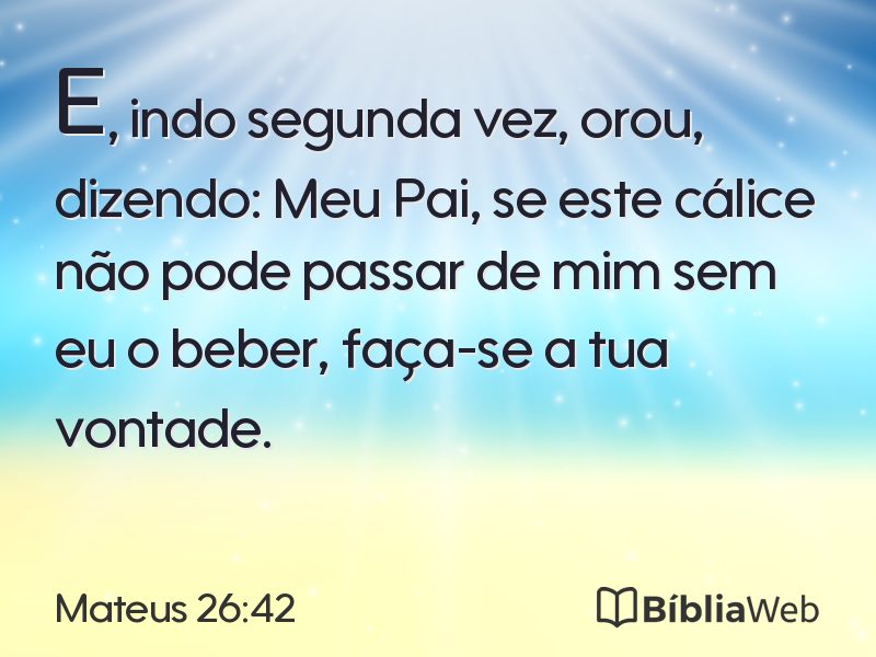 Mateus 26:42 em imagem para compartilhar