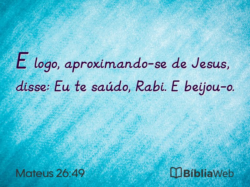 Mateus 26:49 em imagem para compartilhar