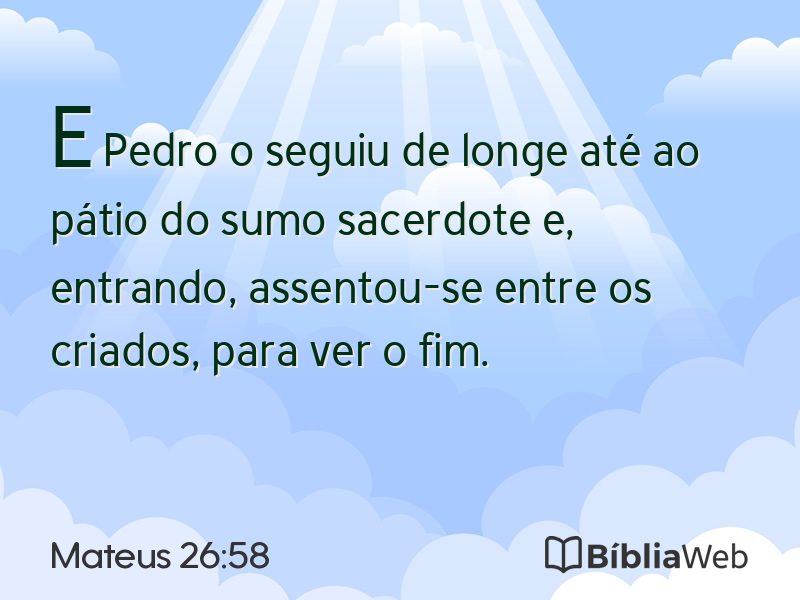 Mateus 26:58 em imagem para compartilhar