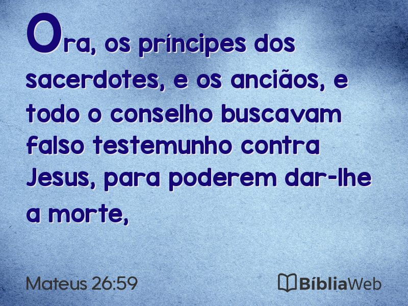 Mateus 26:59 em imagem para compartilhar