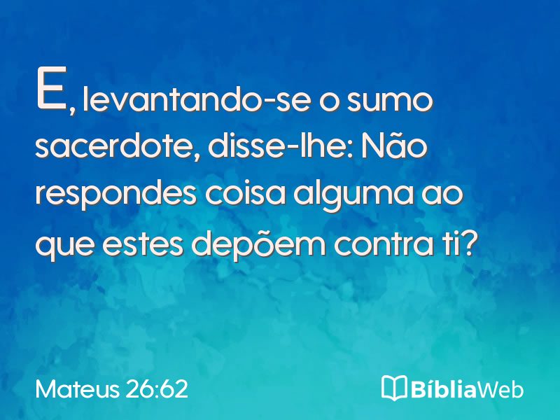 Mateus 26:62 em imagem para compartilhar