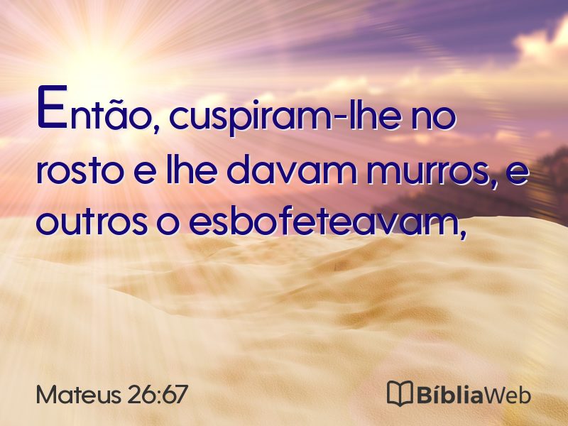 Mateus 26:67 em imagem para compartilhar