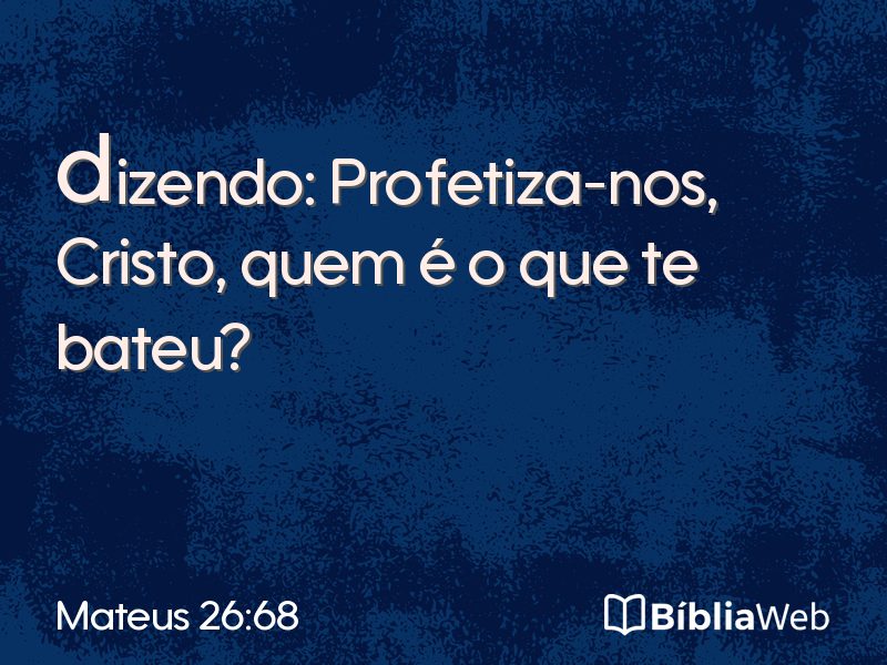Mateus 26:68 em imagem para compartilhar