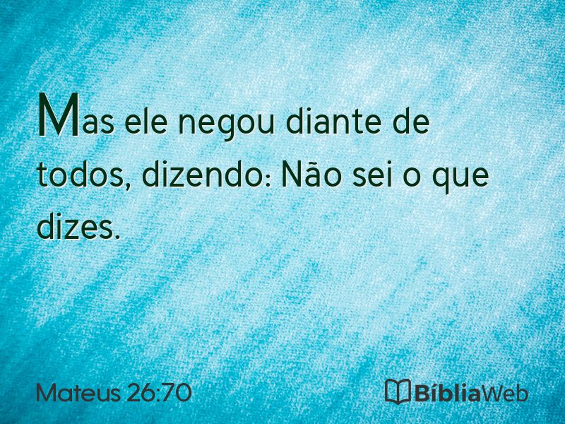 Mateus 26:70 em imagem para compartilhar