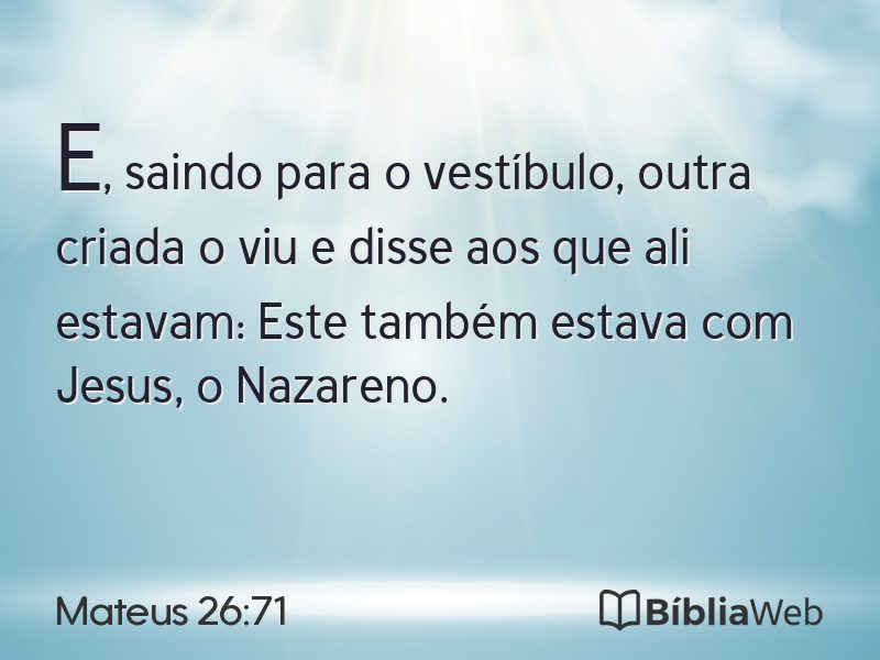 Mateus 26:71 em imagem para compartilhar