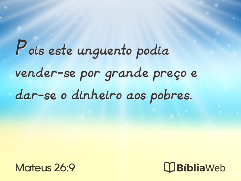 Mateus 26:9 em imagem para compartilhar