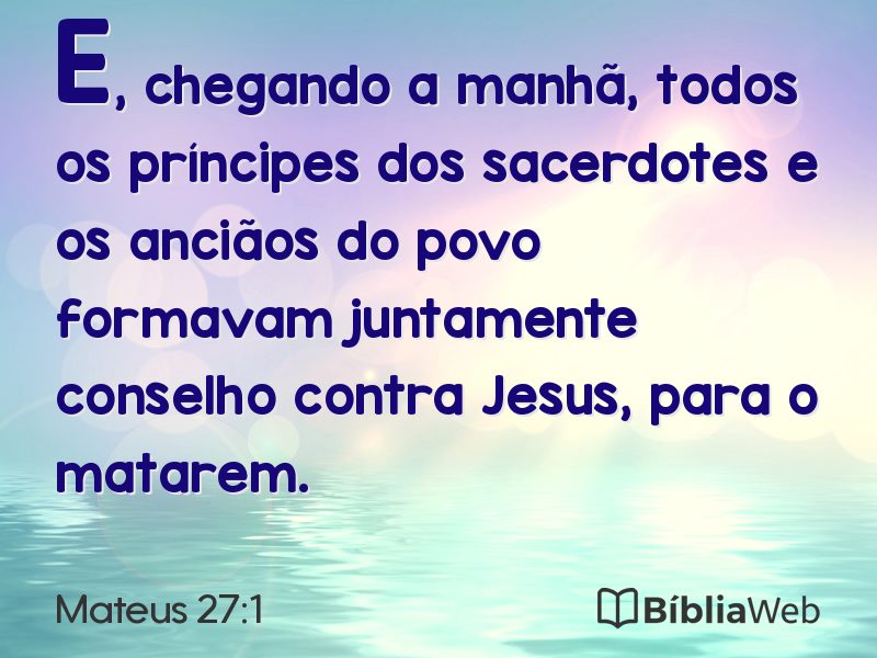 Mateus 27:1 em imagem para compartilhar