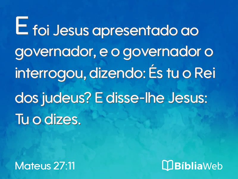 Mateus 27:11 em imagem para compartilhar