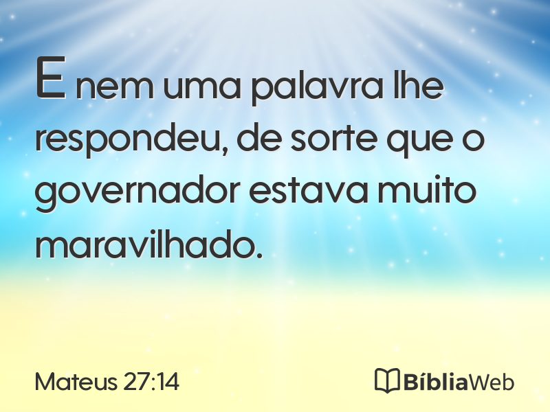 Mateus 27:14 em imagem para compartilhar