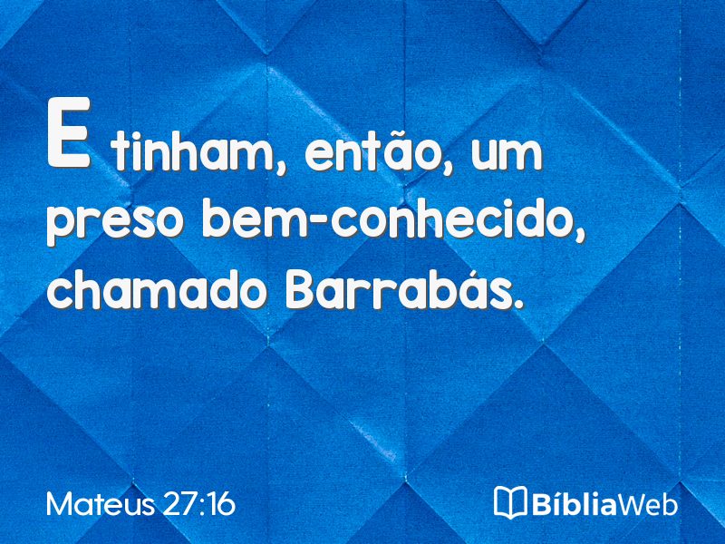 Mateus 27:16 em imagem para compartilhar
