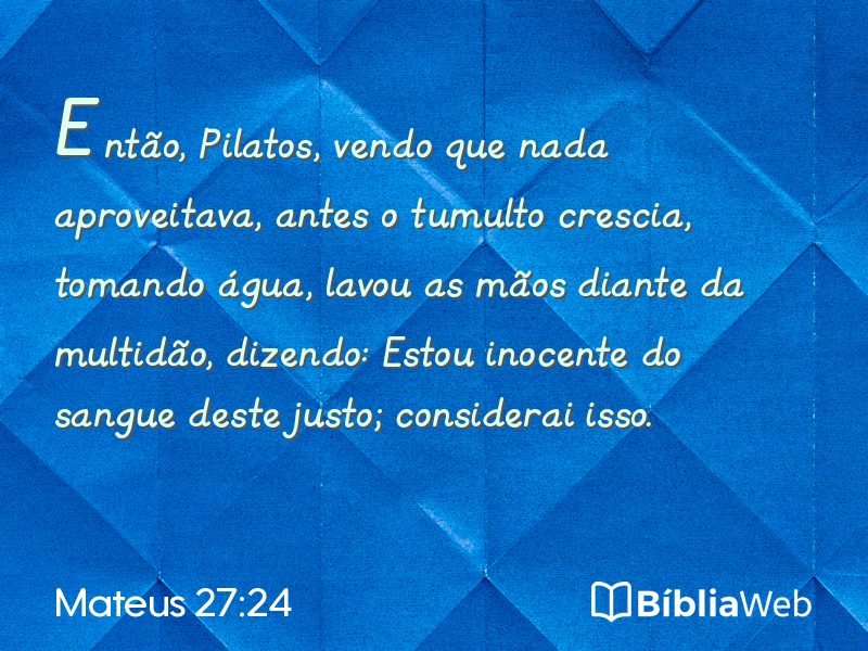 Mateus 27:24 em imagem para compartilhar