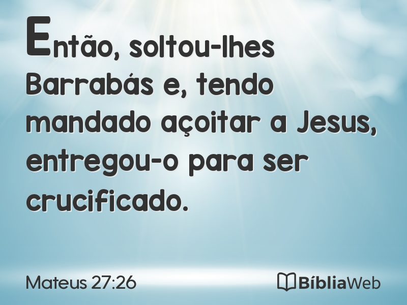 Mateus 27:26 em imagem para compartilhar