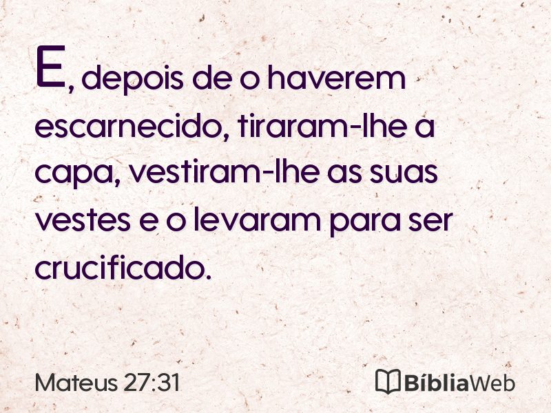 Mateus 27:31 em imagem para compartilhar