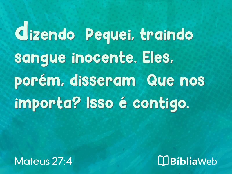 Mateus 27:4 em imagem para compartilhar