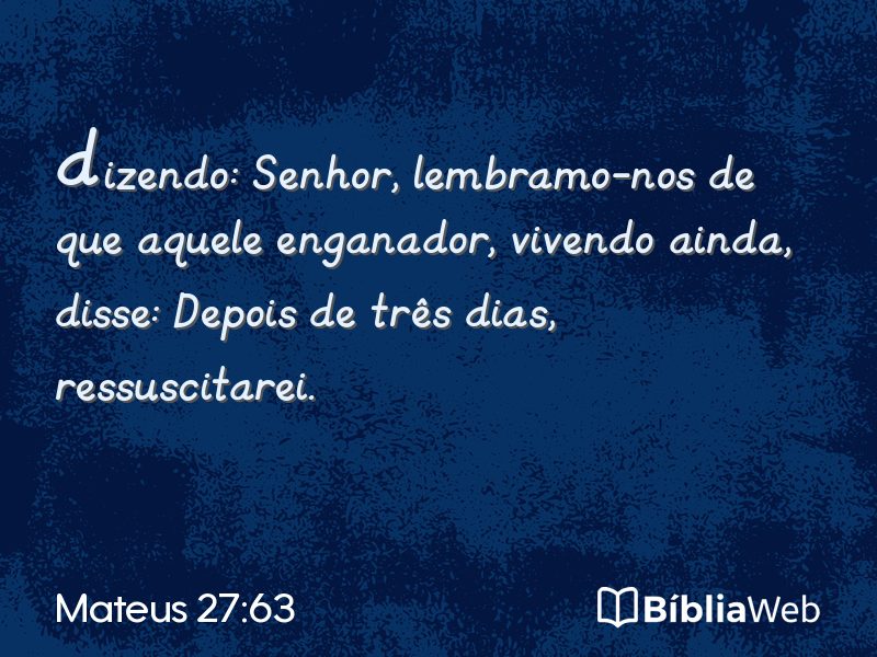 Mateus 27:63 em imagem para compartilhar