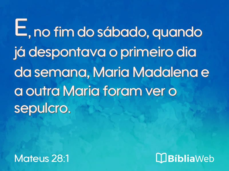 Mateus 28:1 em imagem para compartilhar